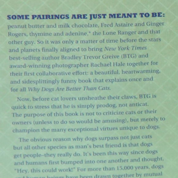Why Dogs are Better Than Cats by Bradley Trevor Grieve **Pet Lovers** - Picture 3 of 5